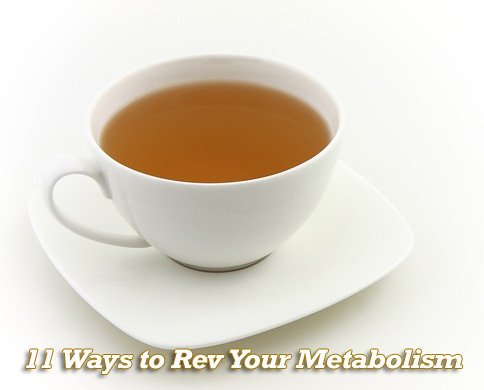 11 Ways to Rev Your Metabolism