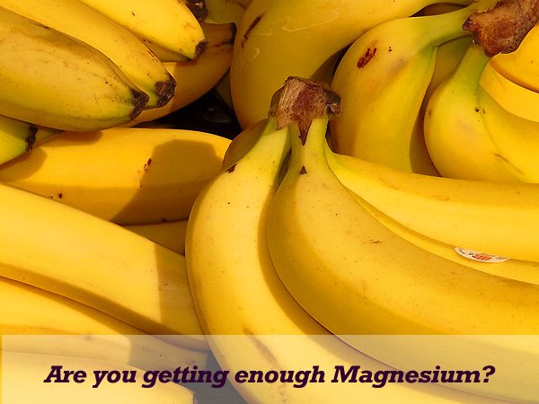 Are you getting enough Magnesium?