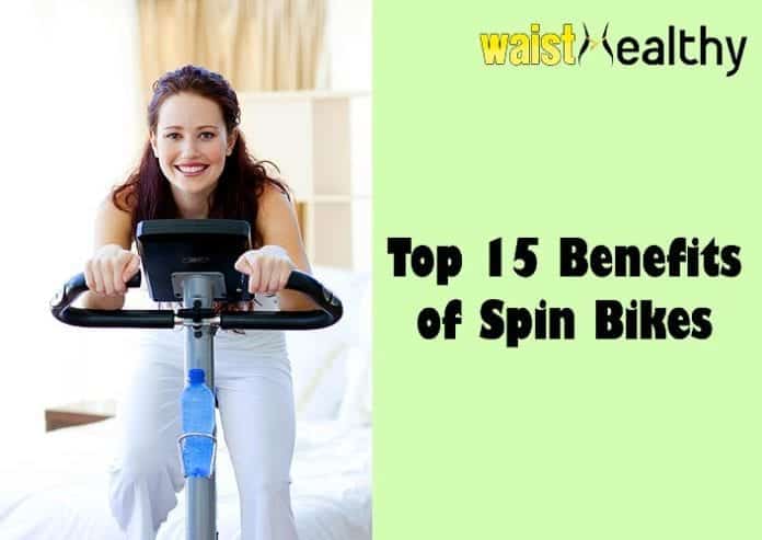 Top 15 BEST Benefits of Spin Bikes Revealed | Waist Healthy