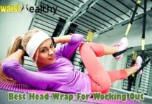 Best Head Wrap For Working Out