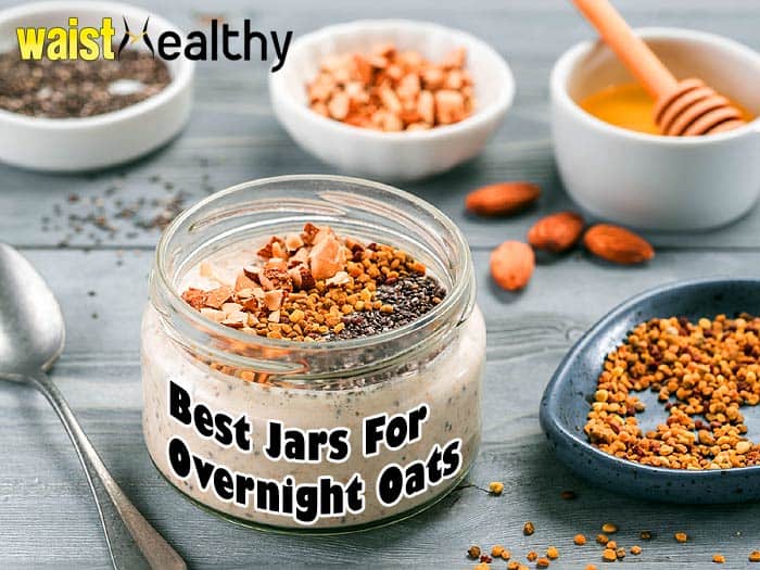 Best Jars For Overnight Oats