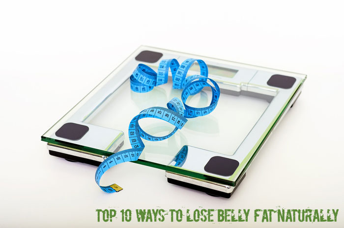 Top 10 Ways lost belly fat naturally