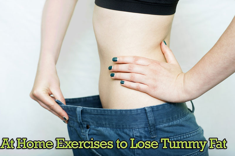 At Home Exercises for losing belly fat